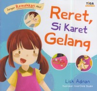 Image of Reret, si karet gelang