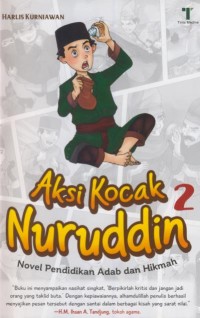 Image of Aksi kocak nuruddin2 : novel pendidikan adab dan hikmah