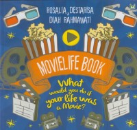Image of Movielife book : what would you do if life was a movie
