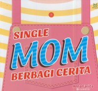 Image of Single mom berbagai cerita