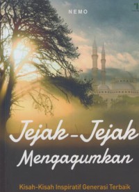 Image of jejak-jejak mengagumkan : kisah-kisah inspiratif generasi terbaik