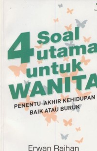 Image of 4 soal utama untuk wanita : penentu akhir kehidupan baik atau buruk