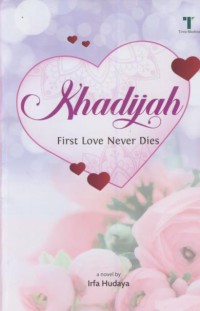 Image of Khadijah : first love never  dies