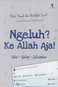 Image of Ngeluh ? ke Allah Aja !