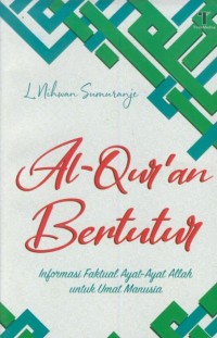 Image of Al-qur'an bertutur : informasi faktual ayat-ayat Allah untuk Umat Manusia