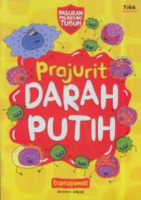Image of Prajurit darah putih : Pasukan pelindung tubuh