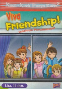 Image of Viva friendship! : indahnya persahabatan
