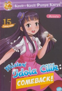 Image of Misteri idola cilik : comeback!