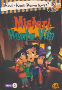 Image of Kecil-kecil punya karya : Misteri hantu vila