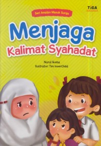 Image of Menjaga kalimat syahadat