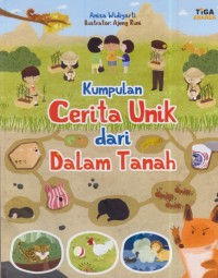 Image of Kumpulan cerita unik dari dalam tanah