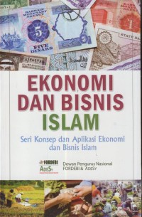 Image of Ekonomi dan bisnis islam :seri konsep dan aplikasi ekonomi dan bisnis islam
