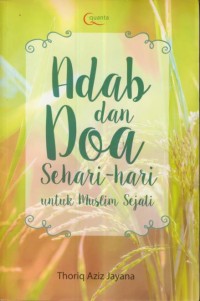 Image of Adab dan doa : sehari-hari untuk muslim sejati