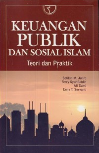Image of Keuangan publik dan sosial islam(teori dan praktik)