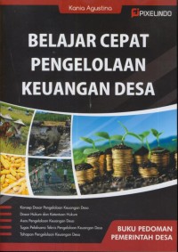 Image of Belajar cepat pengelolaan keuangan desa : buku pedoman pemerintah desa