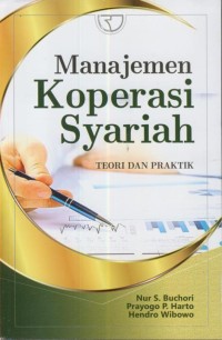 Image of Manajemen koperasi syariah : teori dan praktik