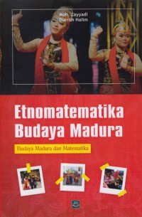 Image of Etnomatematika budaya madura : budaya madura dan matematika