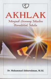 Image of Akhlak menjadi seorang muslim berakhlak mulia