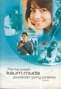 Image of Pertanyaan kaum muda : jawaban yang praktis