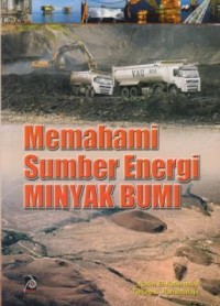 Image of Memahami Sumber Energi Minyak Bumi