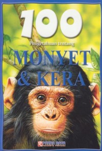 Image of 100 Pengetahuan Tentang Monyet & Kera