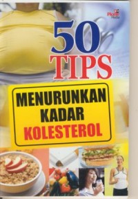 Image of 50 Tips Menurunkan Kadar Kolesterol