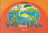 Image of Balas Budi Semut Terhadap Bangau