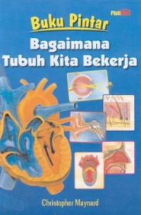Image of Bagaimana Tubuh Kita Bekerja