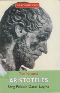 Image of Aristoteles : Sang Peletak Dasar Logika