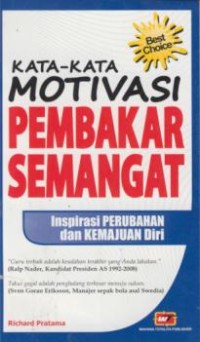 Image of Kata-kata Motivasi Pembakar Semangat : Inspirasi Perubahan dan Kemajuan Diri