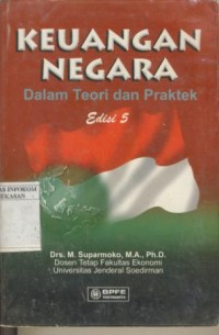 Image of Keuangan Negara : Dalam Teori Dan Praktek Edisi 5