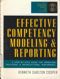 Image of Effective Competency Modeling & Reporting : A Step-by-Step Guide For Improving Individual & Organizational Performance