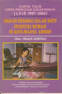 Image of Bakan Sebagai Salah Satu Industri Rumah Di Kota Madya Ambon