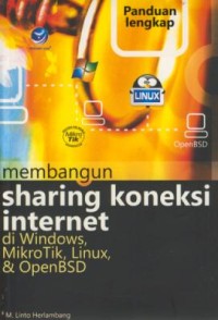 Image of Membangun Sharing Koneksi Internet : di Windows, Mikri Tik, Linux, & OpenBSD