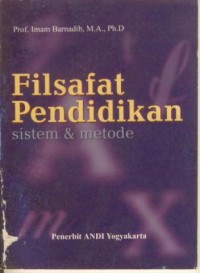 Image of Filsafat Pendidikan : Sistem Dan Metode