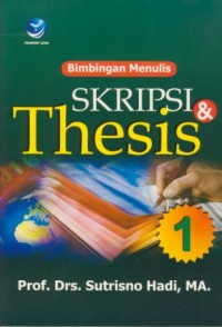 Image of Bimbingan Menulis Skripsi & Thesis (Jilid 1)
