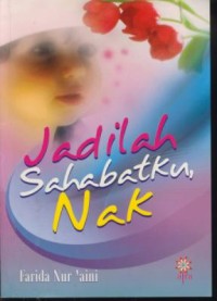 Image of Jadilah Sahabatku, Nak!