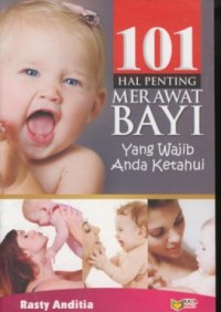 Image of 101 Hal Penting Merawat Bayi Yang Wajib Anda Ketahui