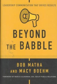 Image of Beyond the babble : Leadership communication that drives results