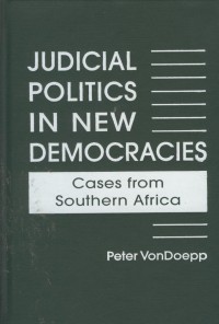 Image of Judical politics in new democracies : Cases from southern Africa