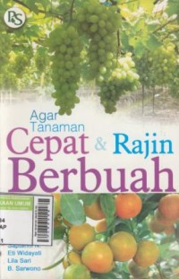 Image of Agar tanaman cepat & rajin berbuah