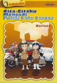 Image of Cita-citaku menjadi polisi lalu lintas