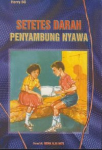 Image of Setetes darah penyambung nyawa