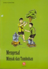 Image of Mengenal minyak dan tumbuhan