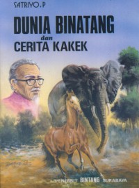 Image of Dunia binatang : dan cerita kakek