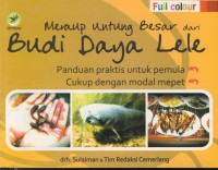 Image of Meraup untung besar dari budi daya lele : panduan praktis untuk pemula cukup dengan modal mepet