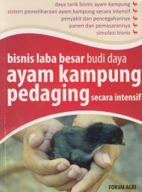 Image of Bisnis laba besar budi daya ayam kampung pedaging secara intensif
