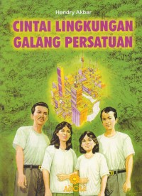 Image of Cintai Lingkungan Galang Persatuan