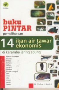 Image of Buku pintar pemeliharaan 14 ikan air tawar ekonomis di keramba jaring apung