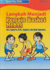 Image of Langkah menjadi pemain basket hebat